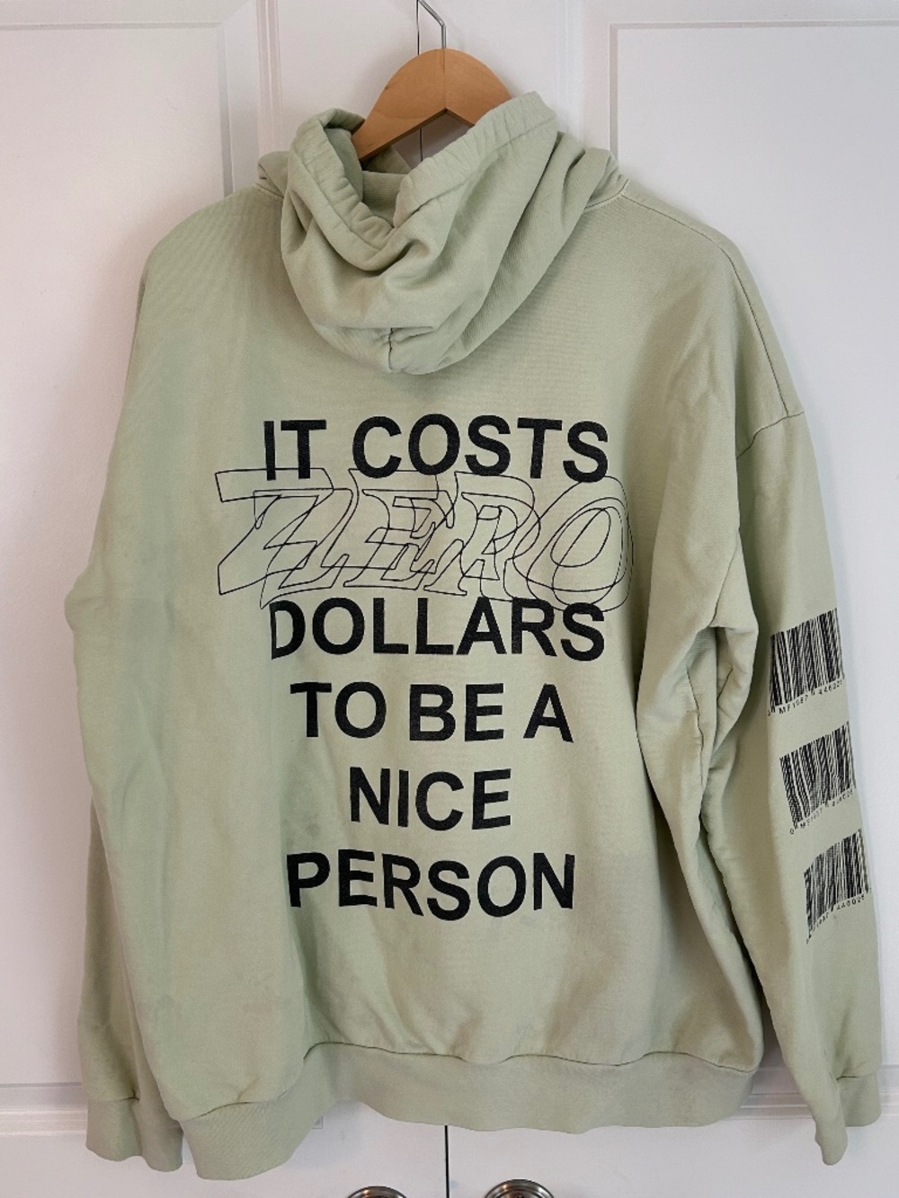 Mayfair The Label It Costs ZERO Dollars to be  nice person hoodie XL